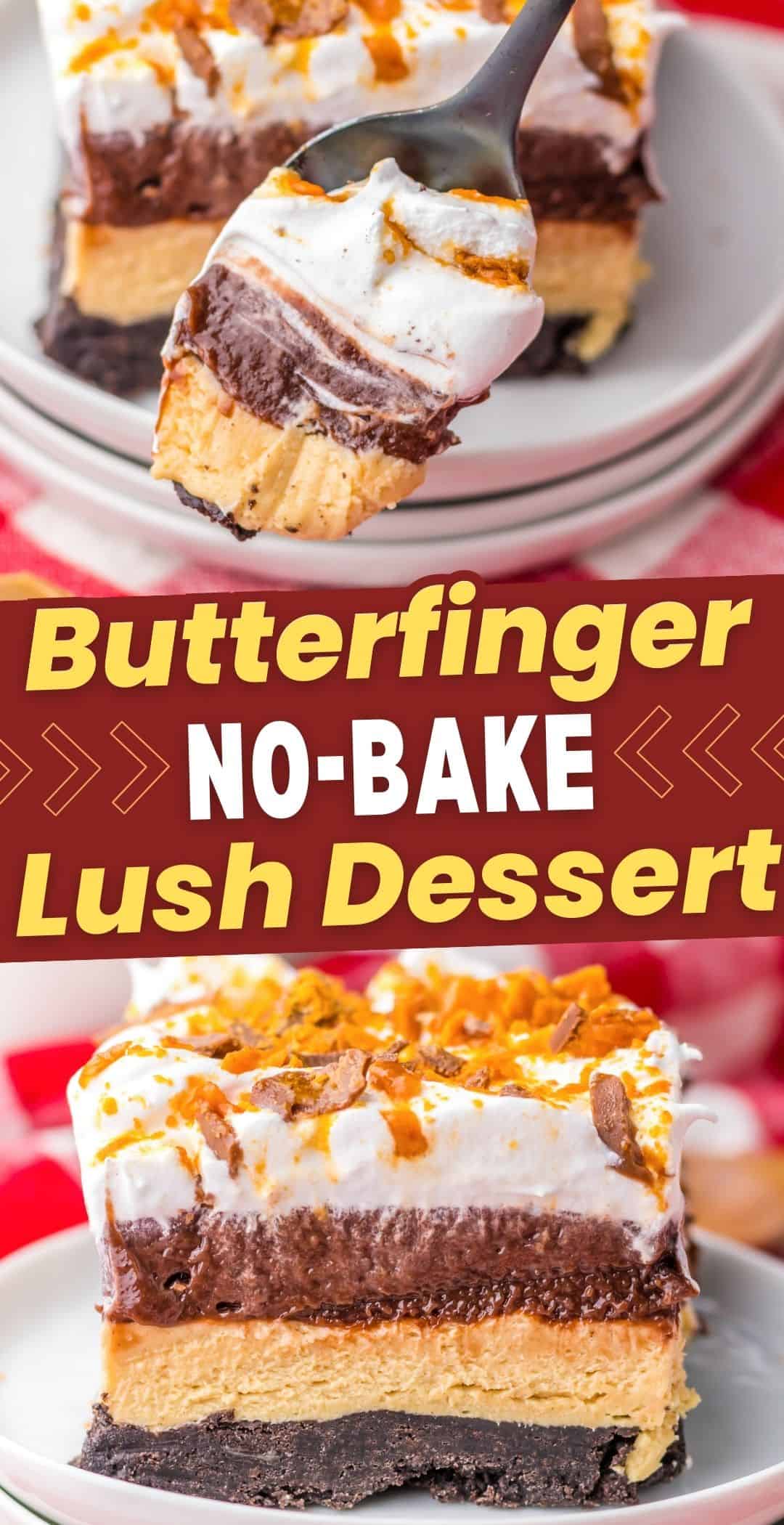 Butterfinger Lush (Chocolate Peanut Butter NoBake Dessert)