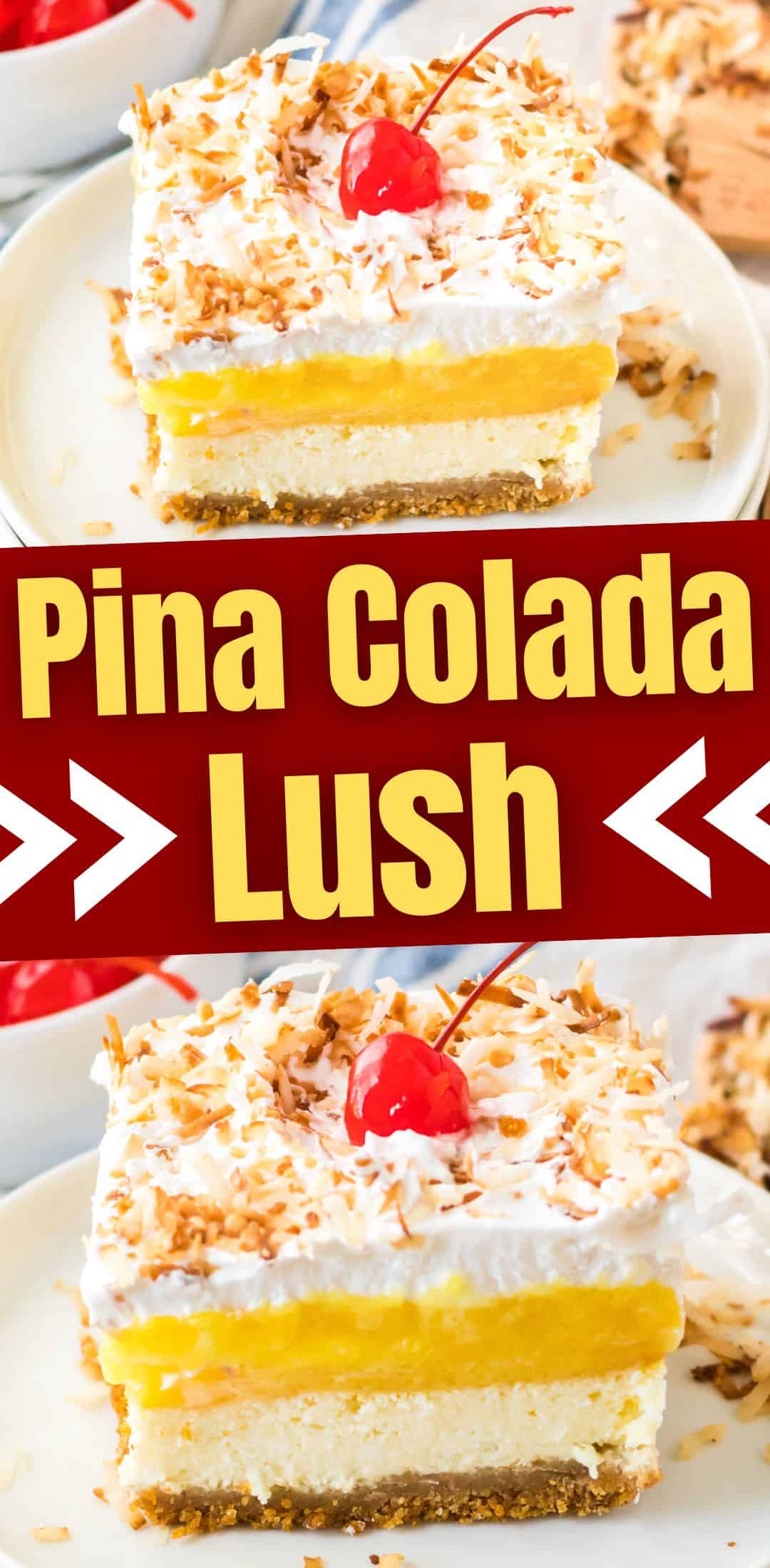 Pina Colada Lush Dessert