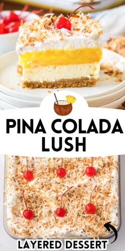 Pina Colada Lush Layered Dessert Pin.