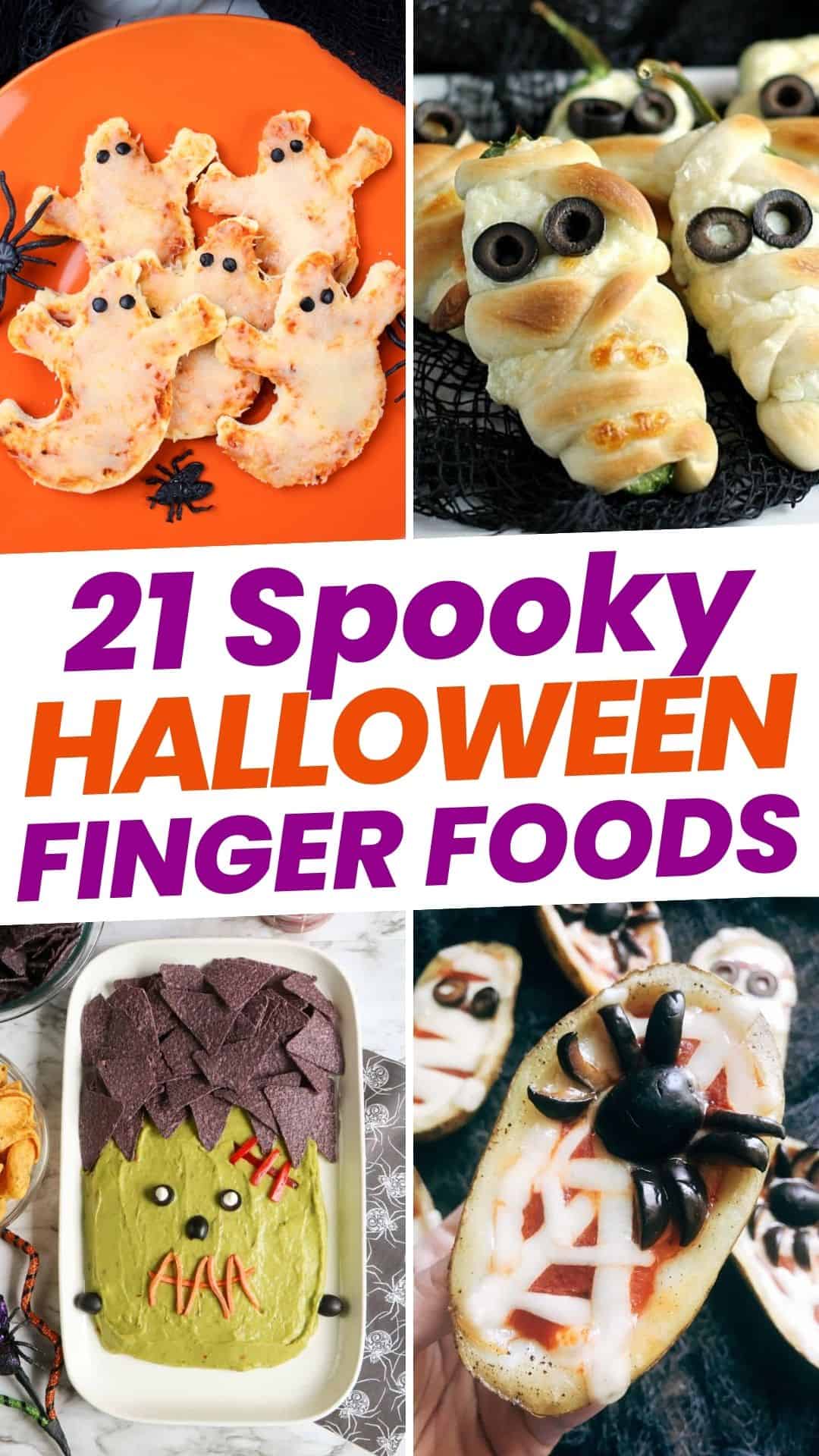 21 Spooky Halloween Finger Foods Pin.