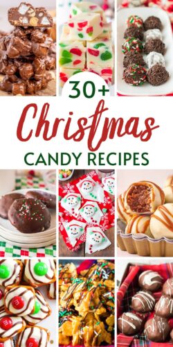 30+ Christmas Candy Recipes Pin.