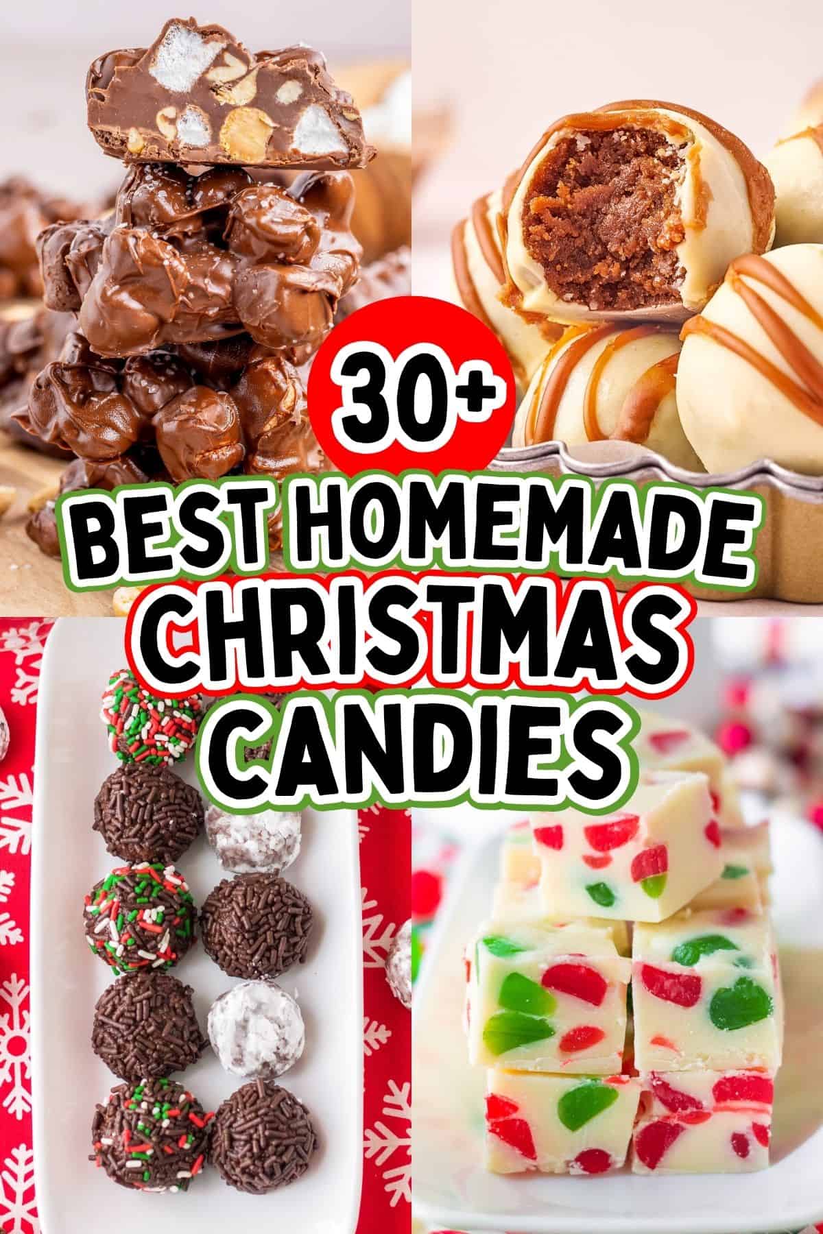 30+ Best Homemade Christmas Candies.