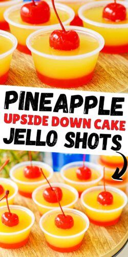 Pineapple Upside Down Cake Jello Shots pin.