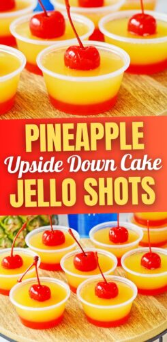 Pineapple Upside Down Cake Jello Shots Pin.