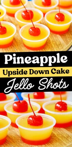 Pineapple Upside Down Cake Jello Shots pin.