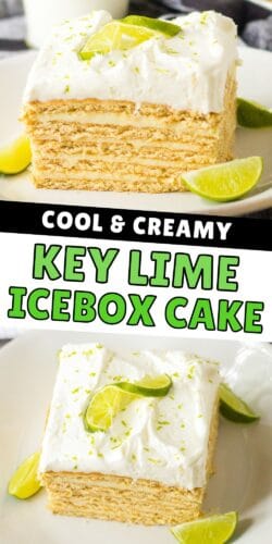 Cool & Creamy Key Lime Icebox Cake Pin.