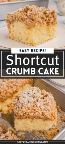 Pin. Reads: Easy Recipe: Shortcut Crumb Cake.