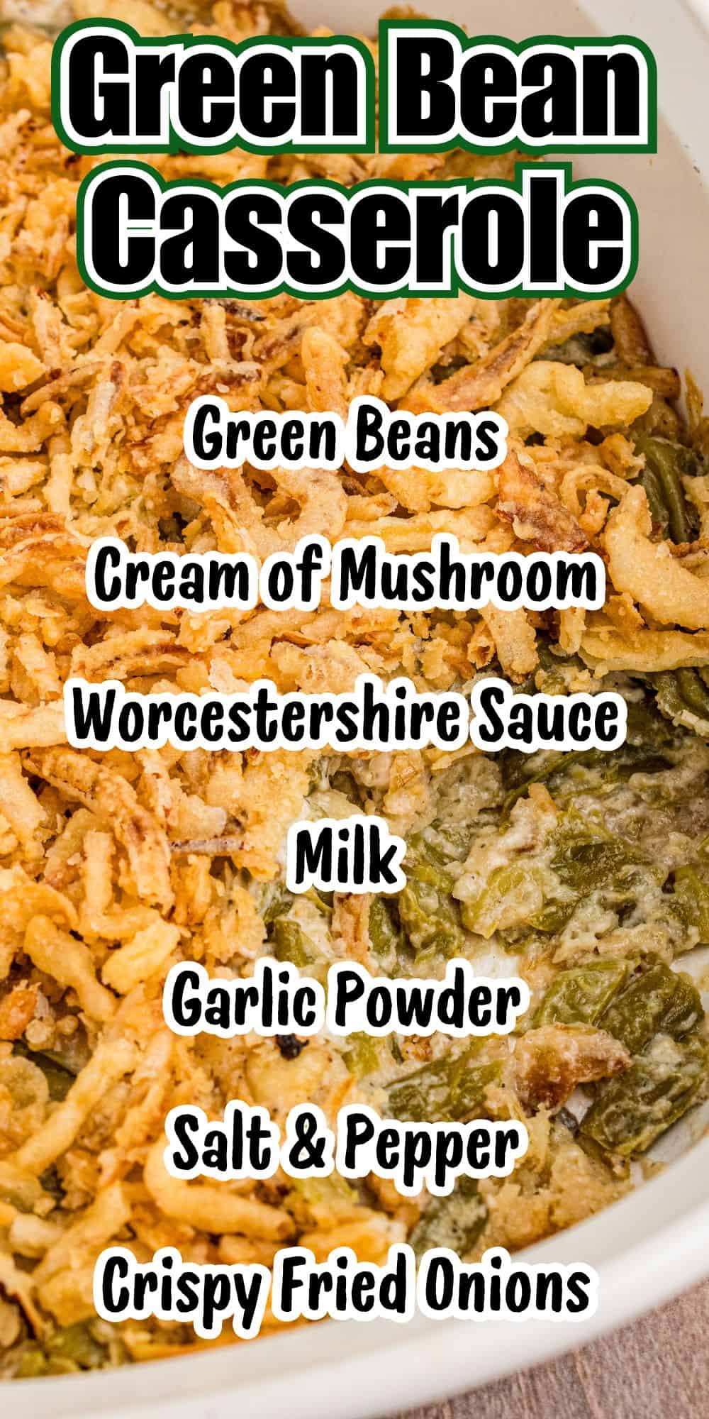 Green Bean Casserole with Worcestershire Sauce