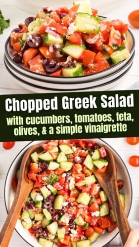 Greek salad pin with text that reads, "Chopped Greek Salad with cucumbers, tomatoes, feta, olives, & a simple vinaigrette."
