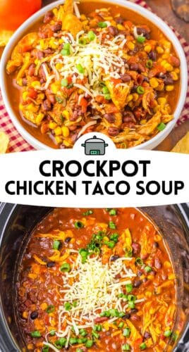 Collage pin featuring crockpot chicken taco soup shown in a bowl and in a slow cooker, topped with cheese and green onions.
