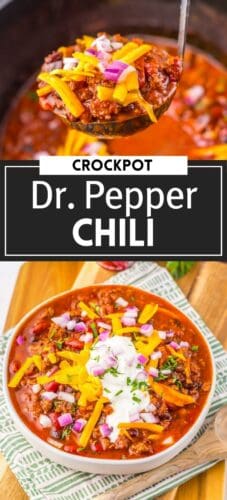 Collage pin showing a ladle lifting dr pepper chili topped with shredded cheese and chopped red onions from a slow cooker and a bowl of chili served with similar toppings Text reads “Crockpot Dr. Pepper Chili.”