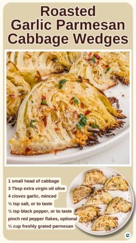 Pinterest pin titled "Roasted Garlic Parmesan Cabbage Wedges," featuring two images of golden, roasted cabbage wedges topped with parmesan and red pepper flakes, along with an ingredient list.