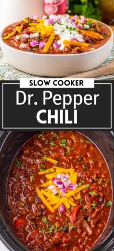 Collage pin with a bowl of chili and a crockpot of chili, labeled “Slow Cooker Dr. Pepper Chili.”