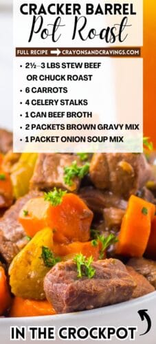 Collage pin with close-up of cooked pot roast featuring beef, carrots, and celery, and overlaid text listing the recipe ingredients. Text at the top reads "Cracker Barrel Pot Roast" and at the bottom, "In the Crockpot."