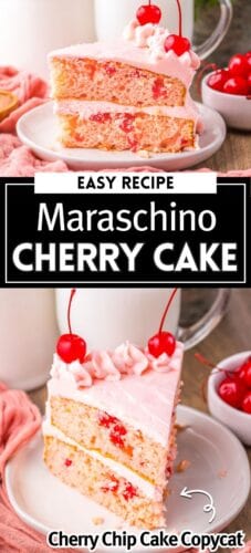 Collage pin with “Easy Recipe: Maraschino Cherry Cake” text and two photos: a slice of cherry-filled cake with pink frosting and a close-up of the decorated full cake, both topped with maraschino cherries.
