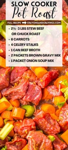 Collage pin showing raw stew beef, carrots, and celery in a slow cooker. Overlaid text reads "Slow Cooker Pot Roast" with a list of ingredients: 2½–3 lbs stew beef or chuck roast, 6 carrots, 4 celery stalks, 1 can beef broth, 2 packets brown gravy mix, 1 packet onion soup mix.