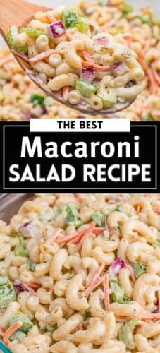 Collage pin featuring a close-up of a wooden spoon lifting creamy old-fashioned macaroni salad and a bowl of the salad below. Ingredients include elbow macaroni, red onion, celery, carrots, and green bell pepper. Text reads "The Best Macaroni Salad Recipe."