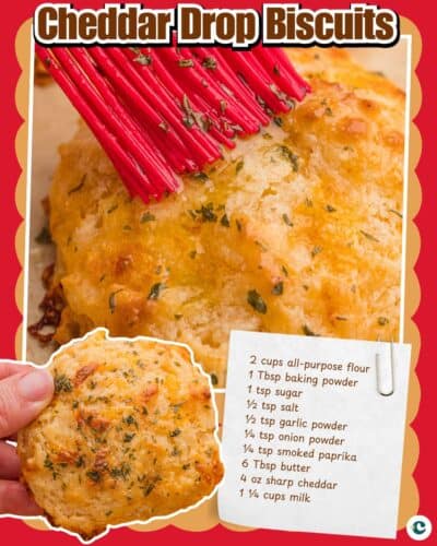 Collage featuring a cheddar biscuit being brushed with butter using a red brush, a hand holding one, and a paper-style overlay listing the full recipe ingredients. Text at the top reads “Cheddar Drop Biscuits.”