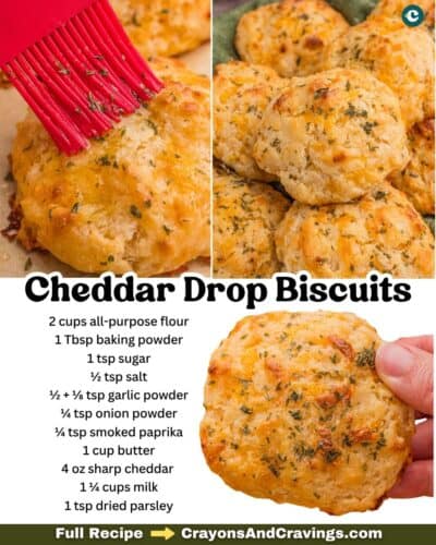 Collage image showing a red brush buttering a biscuit and a plate of cheddar biscuits. Text in the center reads “Cheddar Drop Biscuits,” and a full ingredient list is overlaid on the bottom.