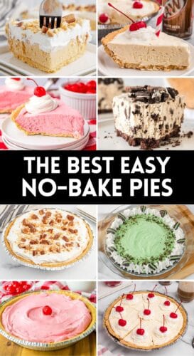 Collage pin with eight photos of different no-bake pies including peanut butter, Kool Aid, root beer float, strawberry Jello, Oreo, and grasshopper pies. Text reads: "THE BEST EASY NO-BAKE PIES".
