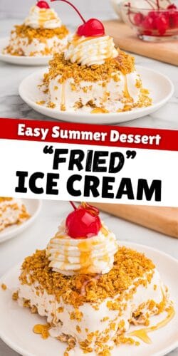 Collage pin showing 2 plated pieces of fried ice cream. Text reads "Easy Summer Dessert "Fried" Ice Cream."