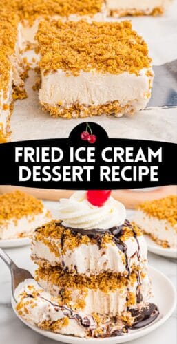 ollage pin with sliced fried ice cream bar and plated piece. Text reads "Fried Ice Cream Dessert Recipe."