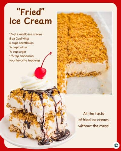 Collage pin showing a layered slice of fried ice cream with whipped cream, chocolate syrup, and a cherry, next to a pan of cut bars. Text reads: "'Fried' Ice Cream" with ingredients listed and a note saying, "All the taste of fried ice cream, without the mess!"