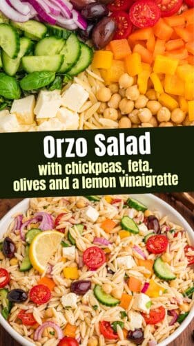 Collage pin showing orzo salad ingredients and finished dish with bold text that reads: Orzo Salad with chickpeas, feta, olives and a lemon vinaigrette.