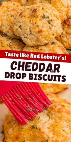 Collage showing golden cheddar biscuits and a red brush applying butter. Bold red and white text reads “Taste like Red Lobster’s! Cheddar Drop Biscuits.”