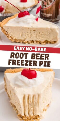 Collage pin with two close-up images of a slice of frozen root beer float pie, one with a bite taken out. Both slices are topped with whipped cream, cherry, and a red-striped straw. Text reads “Easy No-Bake Root Beer Freezer Pie.”