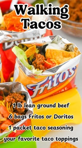 Collage pin featuring close-up of walking tacos in Fritos and Doritos bags with toppings like lettuce, meat, tomatoes, and sour cream. Text reads: "Walking Tacos. 1 lb lean ground beef, 6 bags Fritos or Doritos, 1 packet taco seasoning, your favorite taco toppings."