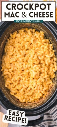 Collage pin showing creamy mac and cheese in a crockpot. Text reads "Crockpot Mac & Cheese" and "Easy Recipe!"