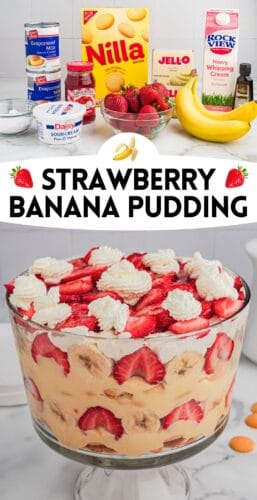 Collage pin labeled "Strawberry Banana Pudding" showing ingredients like bananas, strawberries, Nilla wafers, pudding mix, and cream above a full view of the assembled strawberry banana pudding trifle in a glass dish.