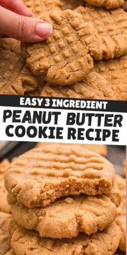 Collage pin with a hand holding a peanut butter cookie. Text reads “Easy 3 Ingredient Peanut Butter Cookie Recipe.”