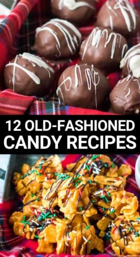 Collage pin featuring two types of candy on a plaid background. The top shows round chocolate-coated candies drizzled with white chocolate. The bottom shows golden peanut clusters drizzled with chocolate and colorful sprinkles. Text in the center reads "12 Old-Fashioned Candy Recipes."