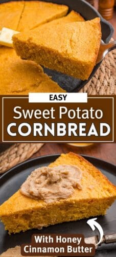 Collage pin with sweet potato cornbread shown in a skillet and on a plate with cinnamon butter.