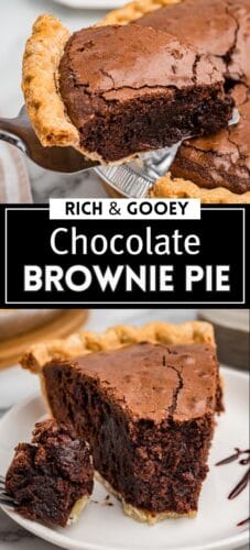 Collage pin with two images of a rich chocolate brownie pie. The top shows a slice being lifted from the pie dish; the bottom displays the slice on a plate with a bite on a fork.