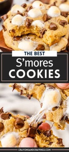 Collage pin with s’mores chocolate chip cookies shown close-up and gooey inside. Text reads “The Best S’mores Cookies.”