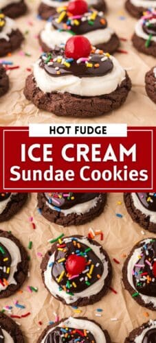 Collage pin with close-up and top-down shots of cookies with frosting, chocolate, sprinkles, and cherries. Text reads "Hot Fudge Ice Cream Sundae Cookies."