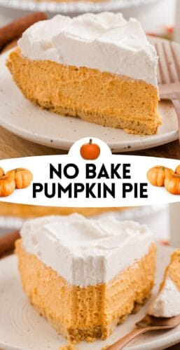 Two images of a no-bake pumpkin pie slice on a plate, one whole and one with a bite taken out. Text between the images reads "No Bake Pumpkin Pie" with small pumpkin graphics.