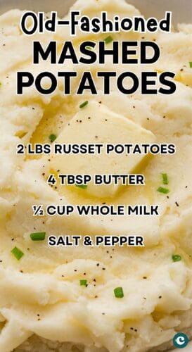 Collage pin showing close-up of mashed potatoes with melted butter, chives, and black pepper. Overlaid text reads: "Old-Fashioned Mashed Potatoes," followed by "2 lbs russet potatoes, 4 tbsp butter, ½ cup whole milk, salt & pepper."