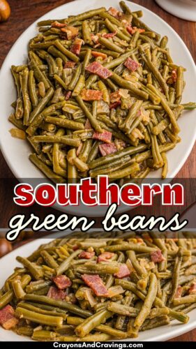 A plate of cooked green beans with pieces of bacon. Text reads “southern green beans” and “CrayonsAndCravings.com.”