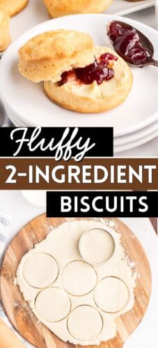 Collage pin with two images: the top shows a biscuit sliced open with butter and red jam on a white plate beside a spoonful of jam; the bottom shows biscuit dough on a wooden board being cut with a round cutter. Text in the center reads “Fluffy 2-Ingredient Biscuits”.