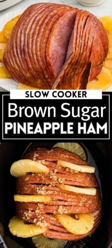 Collage pin showing glazed ham with pineapples in slow cooker. Text reads "Slow Cooker Brown Sugar Pineapple Ham."
