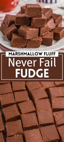 Collage pin with two images of chocolate fudge. The top shows stacked fudge on a white plate. The bottom shows a close-up of many cut squares. Text in the center reads &ldquo;Marshmallow Fluff Never Fail Fudge&rdquo; in bold fonts.