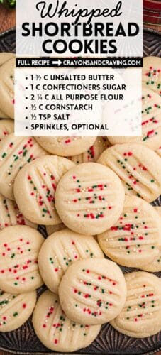 Collage pin showing a tray of whipped shortbread cookies topped with sprinkles. Text on the image includes the full recipe: “Whipped Shortbread Cookies – 1½ C Unsalted Butter, 1 C Confectioners Sugar, 2¼ C All Purpose Flour, ½ C Cornstarch, ½ Tsp Salt, Sprinkles, Optional. Full recipe ➞ crayonsandcravings.com”.