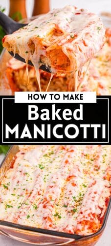 Collage pin with two images of cheesy baked manicotti, including a close-up of a serving being lifted with melted cheese stretching. Text reads “How to Make Baked Manicotti.”