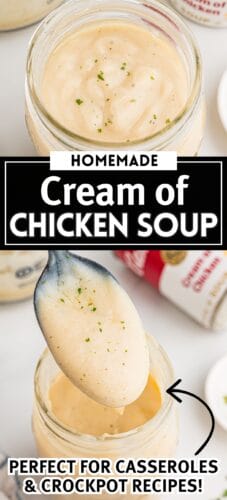Homemade cream of chicken soup in a jar and spoon. Text reads "Homemade Cream of Chicken Soup &ndash; Perfect for casseroles & crockpot recipes!"