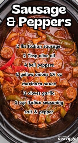 Collage pin showing sausage, peppers, and onions in sauce inside a crockpot with bold white text overlay listing the ingredients: 2 lbs Italian sausage, 2 Tbsp olive oil, 4 bell peppers, 2 yellow onions (24 oz), marinara sauce, 3 cloves garlic, 2 tsp Italian seasoning, salt & pepper. Title text reads “Sausage & Peppers.”