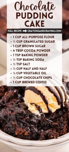 Pin listing chocolate pudding cake ingredients over an ice-cream topped chocolate cake dessert photo.